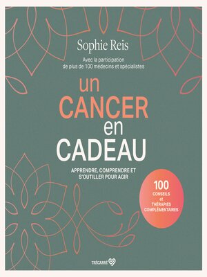cover image of Un cancer en cadeau